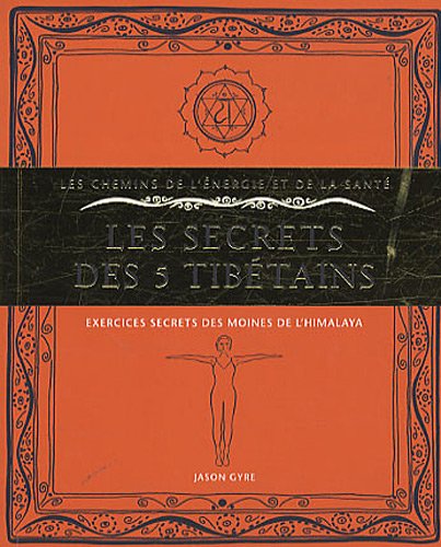 Les  secrets des 5 Tibétains