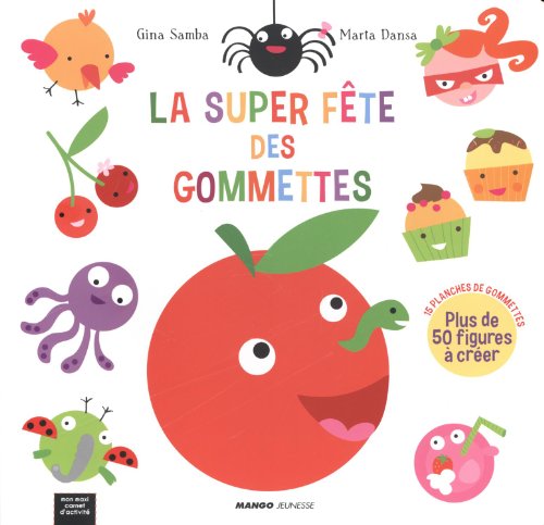 La  super fête des gommettes