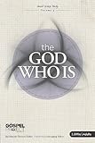 The Gospel Project: The God Who Is (Adult Edition)(Member Book) by