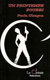 Un  printemps pourri