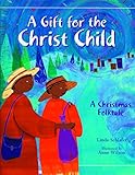A Gift for the Christ Child by 