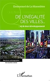 De l'inégalité des villes, et de leur développement