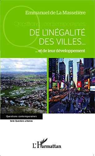 De l'inégalité des villes, et de leur développement