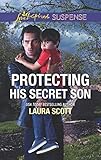 Protecting His Secret Son (Callahan Confidential)