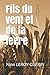 Fils du vent et de la terre (French Edition) by Yann LEROY-GUERIN