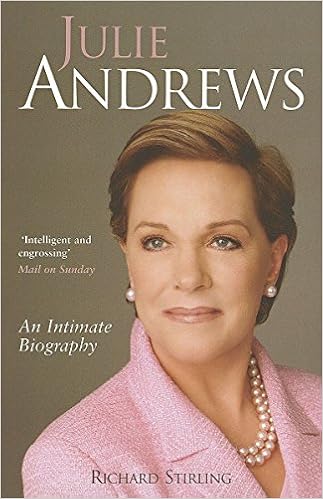 Julie Andrews An Intimate Biography Amazon Co Uk Richard