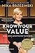 Know Your Value: Women, Money, and Getting What You're Worth - Book by Mika Brzezinski