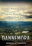 Dannemora: Two Escaped Killers, Three Weeks of