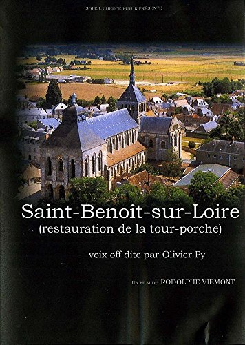 Saint-Benoît-Sur-Loire - Restauration De La Tour-Porche