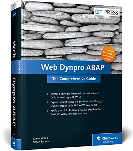 Web Dynpro ABAP: Programming for SAP (Comprehensive) by James Wood, Shaan Parvaze