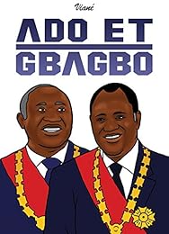Ado et Gbagbo