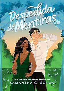 Livro Despedida de Mentiras: Um Fake Dating Entre Melhores Amigos