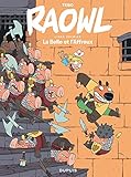 Raowl, Tome 1 : La Belle et l'Affreux by 