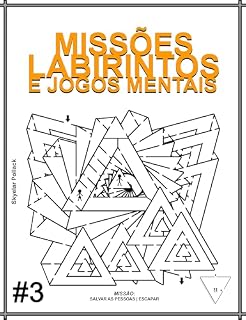 Livro Missões, Labirintos e Jogos Mentais #3: Versão em Português (Missões, Labirintos e Jogos Mentais - Versão em português)