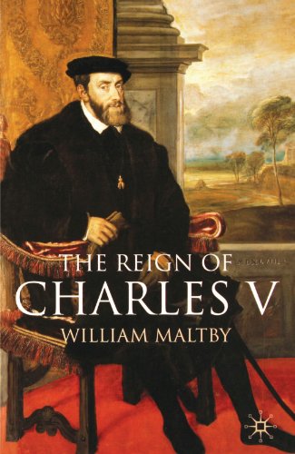 The Reign of Charles V (European History in Perspective)