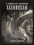 Asanbosam (A World of Vampires Book 5)