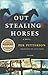 Book cover for Out Stealing Horses: A Novel
