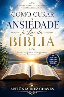 Livro Como curar ansiedade a luz da Bíblia