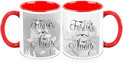 HomeSoGood You Will Forever Be My Always White Ceramic Coffee Mug - 11 Oz (Set of 2)