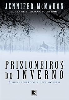 Livro Prisioneiros do inverno: Alguns segredos nunca morrem