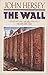 The Wall by John Hersey