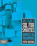 Joe Celko's SQL for Smarties, Fifth Edition: Advanced SQL Programming (The Morgan Kaufmann Series in Data Management Systems)