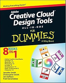 Buy Adobe Creative Cloud Design Tools All-in-One For Dummies 64 bit