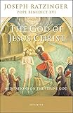 The God of Jesus Christ: Meditations on the Triune