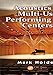 Acoustics of Multi-Use Performing Arts Centers