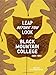 Leap Before You Look: Black Mountain College 1933-1957 by Helen Molesworth, Ruth Erickson