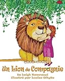 Un Lion de Compagnie (French Edition) by Leigh Kamraoui, Louise Whyte