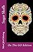 Sugar Skulls: On The GO Edition (On The GO Coloring Books) (Volume 2) by Marti Jo's Coloring