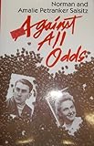 Against All Odds: A Tale of Two Survivors by 