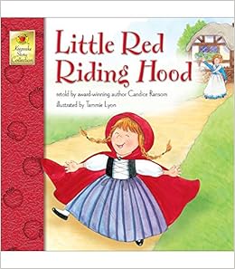 Amazon Com Little Red Riding Hood Keepsake Stories Candice Ransom Tammie Lyon Books