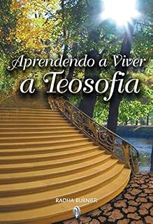 Livro Aprendendo a Viver a Teosofia