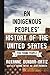 An Indigenous Peoples' History of the United States for Young People (ReVisioning History for Young People)