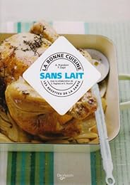 La  bonne cuisine sans lait