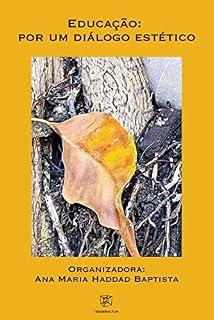 Livro Educação: por um diálogo estético