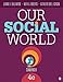 Our Social World: Condensed