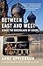 Between East and West: Across the Borderlands of Europe - Book by Anne Applebaum