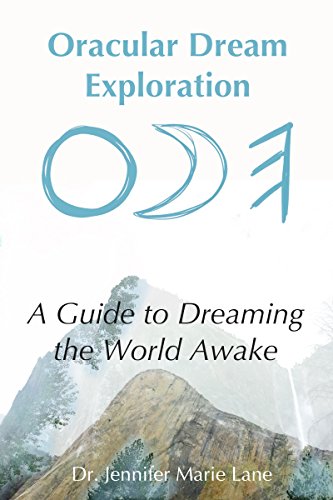 ODE: A Guide to Dreaming the World Awake by Dr. Jennifer Marie Lane