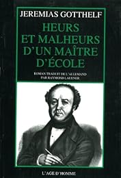 Heurs et malheurs d'un maître d'école