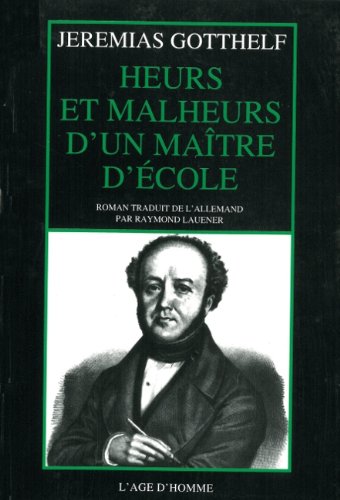 Heurs et malheurs d'un maître d'école