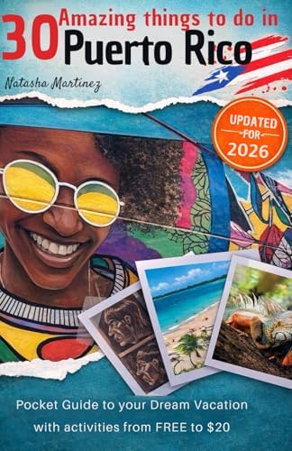 Puerto Rico Travel Guide 2026: Budget Itineraries, Hidden Gems