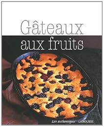 Gâteaux aux fruits