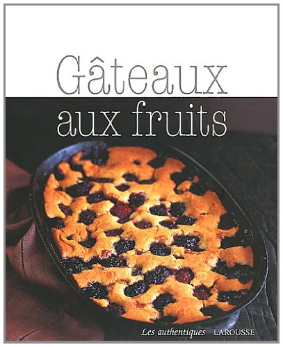 Gâteaux aux fruits