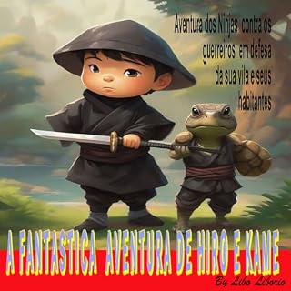 Livro EBOOK =A FANTASTICA AVENTURA HIRO E KAME