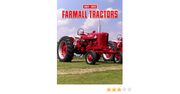 Calendrier Tracteur 2023 Amazon.com: Farmall Tractors 2022 Calendar: Cool Engineering Vehicle 2022- 2023 Monthly Planner For Home Supplies, Men, Boys Kalendar Calendario  Calendrier: 9798778234352: Trevino, Mark: Books