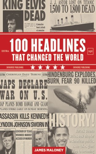 100 Headlines That Changed the World