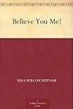 Believe You Me! by 